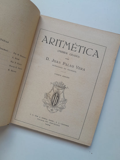 ARITMÉTICA. PRIMER GRADO - JUAN PALAU VERA (SEIX BARRAL, 1924)