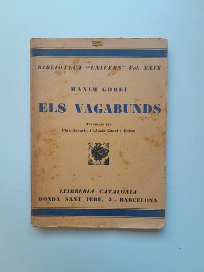 ELS VAGABUNDS - MÀXIM GORKI (CATALONIA, c.1920)