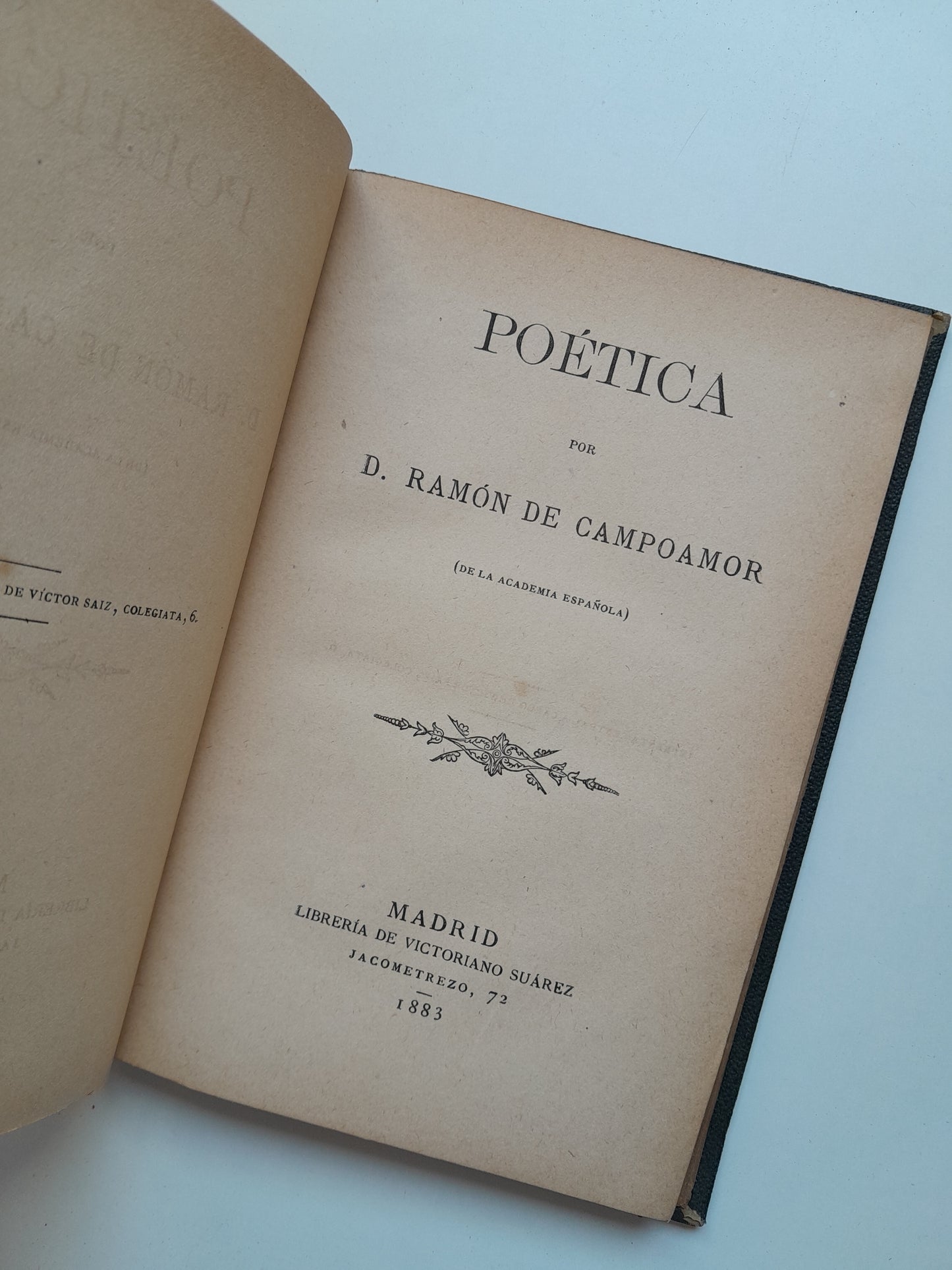 POÉTICA - RAMÓN DE CAMPOAMOR (LIB. VICTORIANO SUÁREZ, 1883)