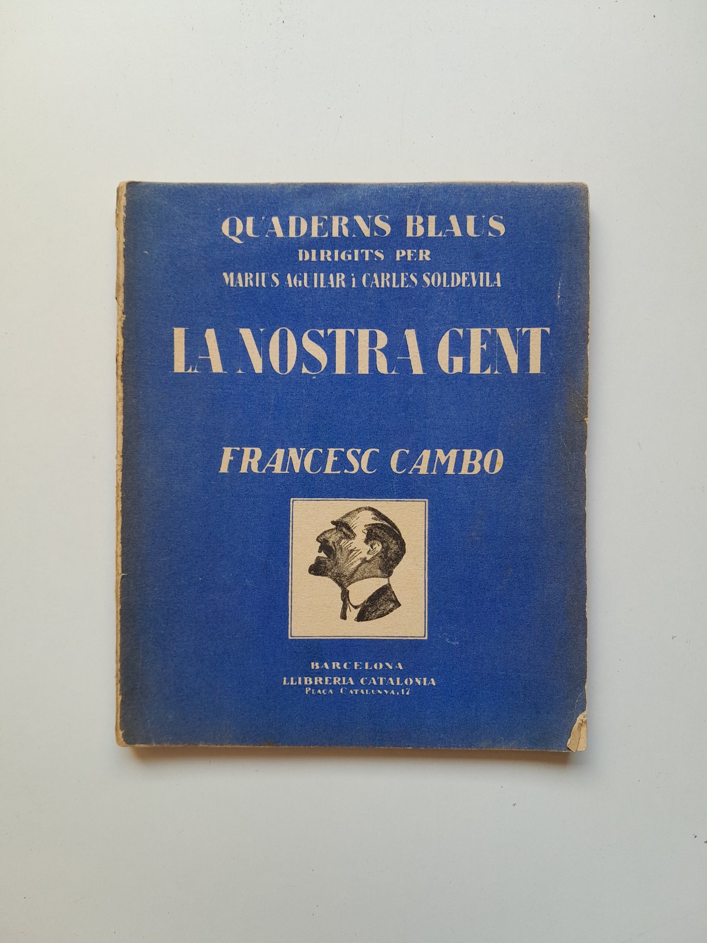 LA NOSTRA GENT. FRANCESC CAMBÓ - MARIUS AGUILAR Y CARLES SOLDEVILA (CATALONIA, c.1930)