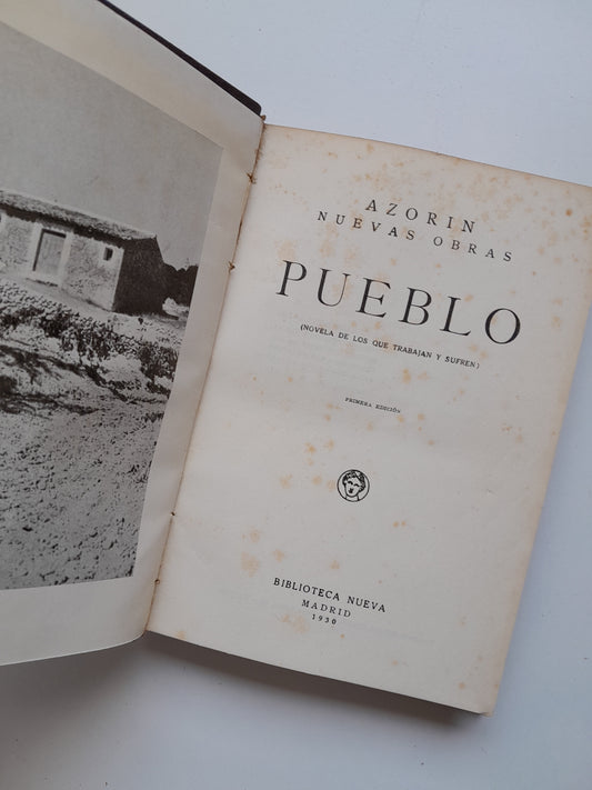 PUEBLO (PRIMERA EDICIÓN) - AZORÍN (BIB. NUEVA, 1930)