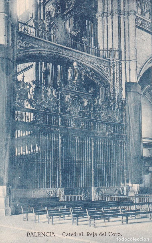 PALENCIA - CATEDRAL. REJA DEL CORO