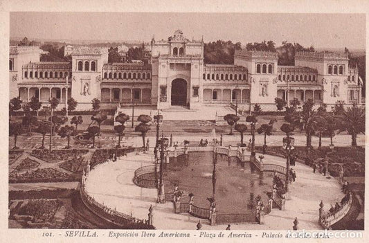 SEVILLA - 101. EXPOSICIÓN IBERO AMERICANA. PLAZA DE AMÉRICA. PALACIO DE BELLAS ARTES