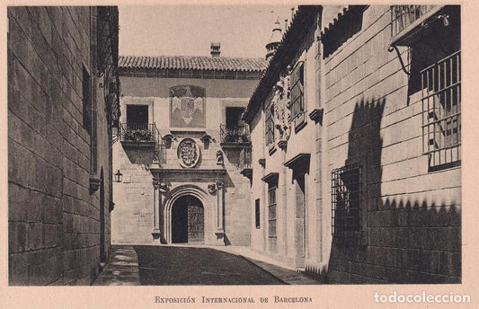 EXPOSICIÓN INTERNACIONAL DE BARCELONA 1929 - PUEBLO ESPAÑOL. CALLE DE LA CONQUISTA