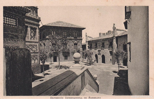 EXPOSICIÓN INTERNACIONAL DE BARCELONA 1929 - PUEBLO ESPAÑOL. PLAZA ARAGONESA