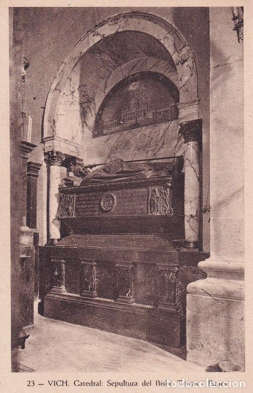 VIC - 23. CATEDRAL. SEPULTURA DEL BISBE TORRAS I BAGES