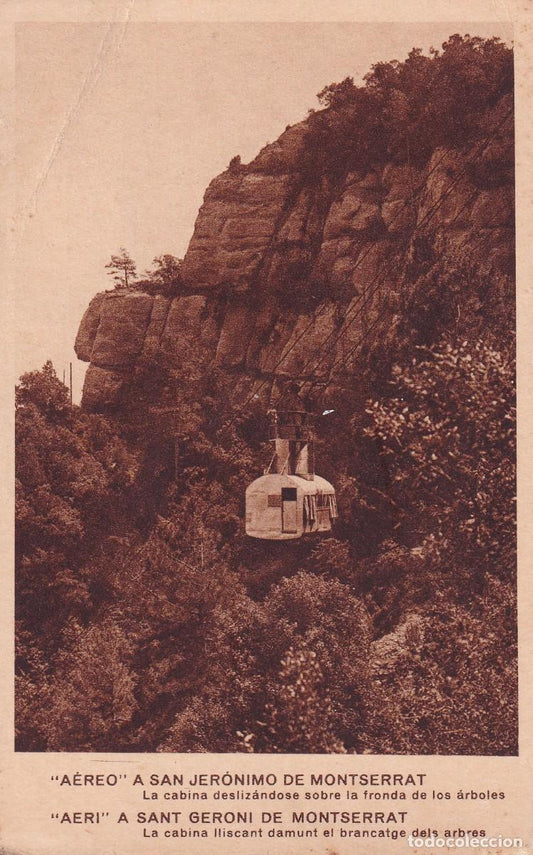 MONTSERRAT - AÉREO A SAN JERÓNIMO DE MONTSERRAT. LA CABINA DESLIZÁNDOSE SOBRE LA FRONDA DE LOS ÁRBOLES