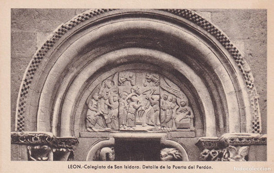 LEÓN - 43. COLEGIATA DE SAN ISIDORO. DETALLE DE LA PUERTA DEL PERDÓN (DESCONOCIDO)