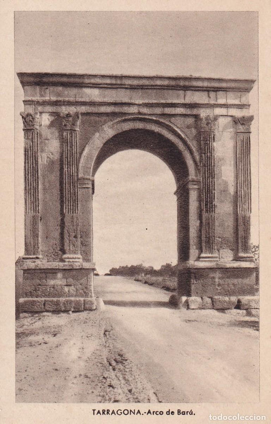 TARRAGONA - 20. ARCO DE BARÁ (J. ARTIGUES)