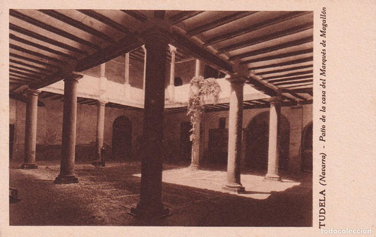 TUDELA - PATIO DE LA CASA DEL MARQUÉS DE MAGALLÓN