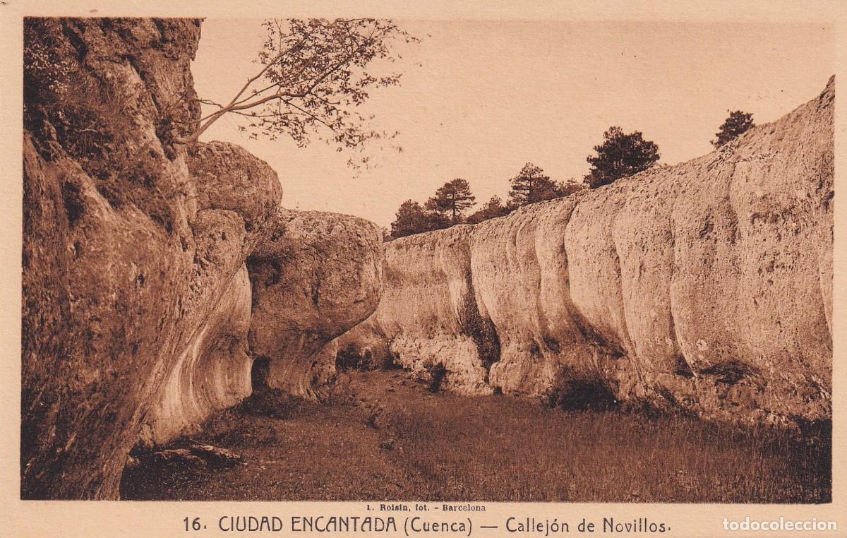 CUENCA - 16.CIUDAD ENCANTADA. CALLEJÓN DE NOVILLOS