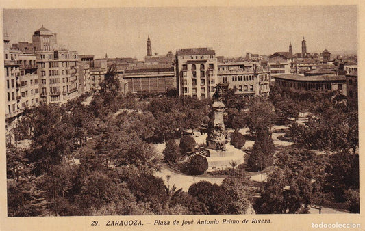 ZARAGOZA - 29. PLAZA DE JOSÉ ANTONIO PRIMO DE RIVERA