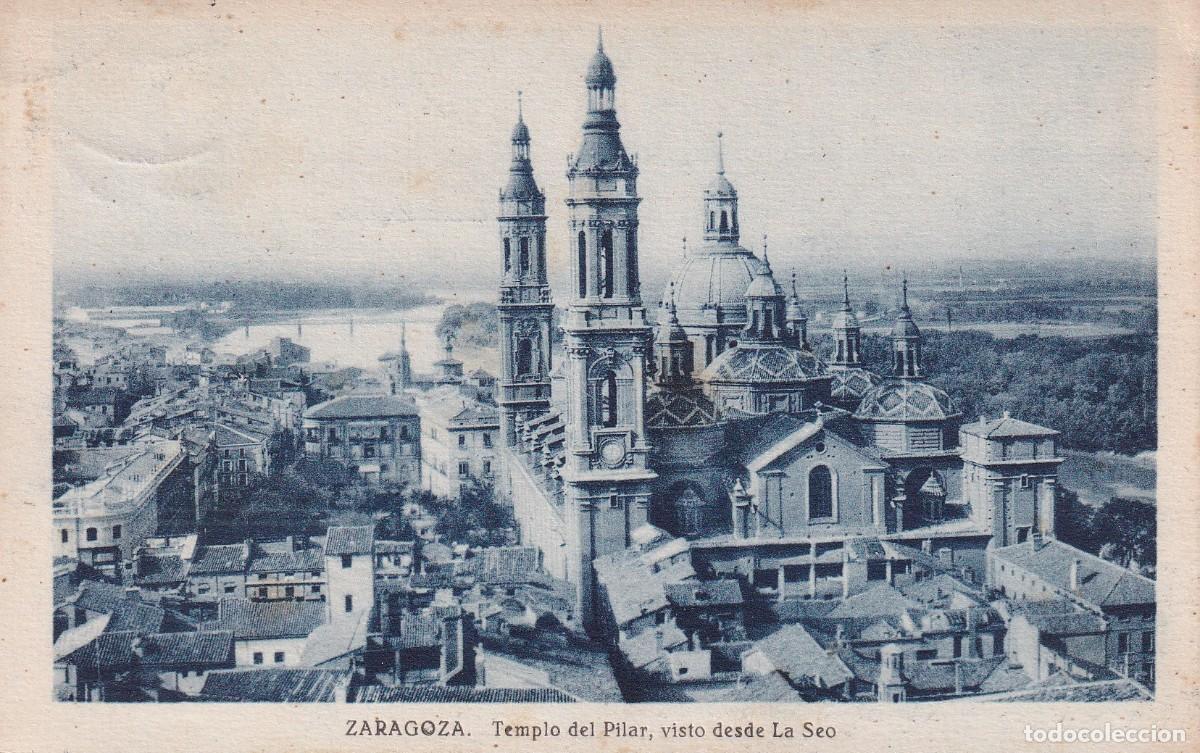 ZARAGOZA - TEMPLO DEL PILAR VISTO DESDE LA SEO