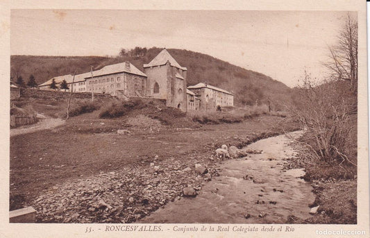 RONCESVALLES - 55. CONJUNTO DE LA REAL COLEGIATA DESDE EL RÍO