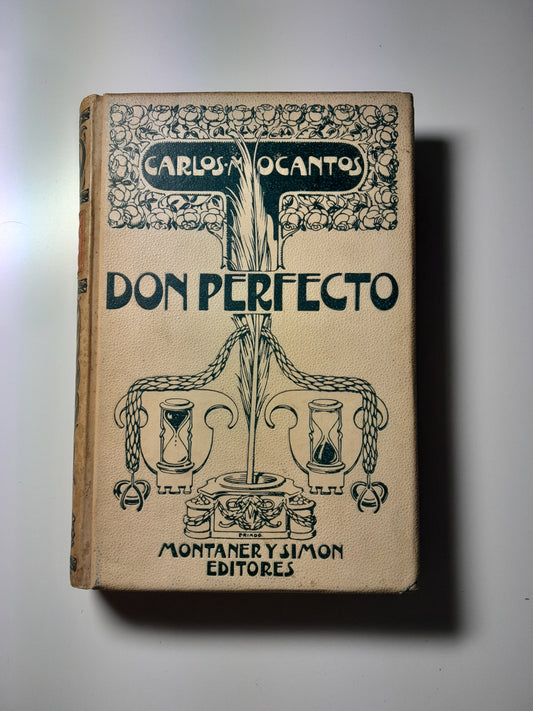 DON PERFECTO - CARLOS OCANTOS (MONTANER Y SIMÓN - BUI, 1902)