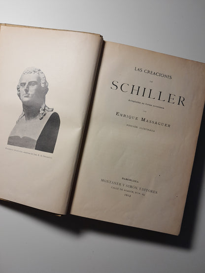 LAS CREACIONES DE SCHILLER - ENRIQUE MASSAGUER (MONTANER Y SIMÓN - BUI, 1913)