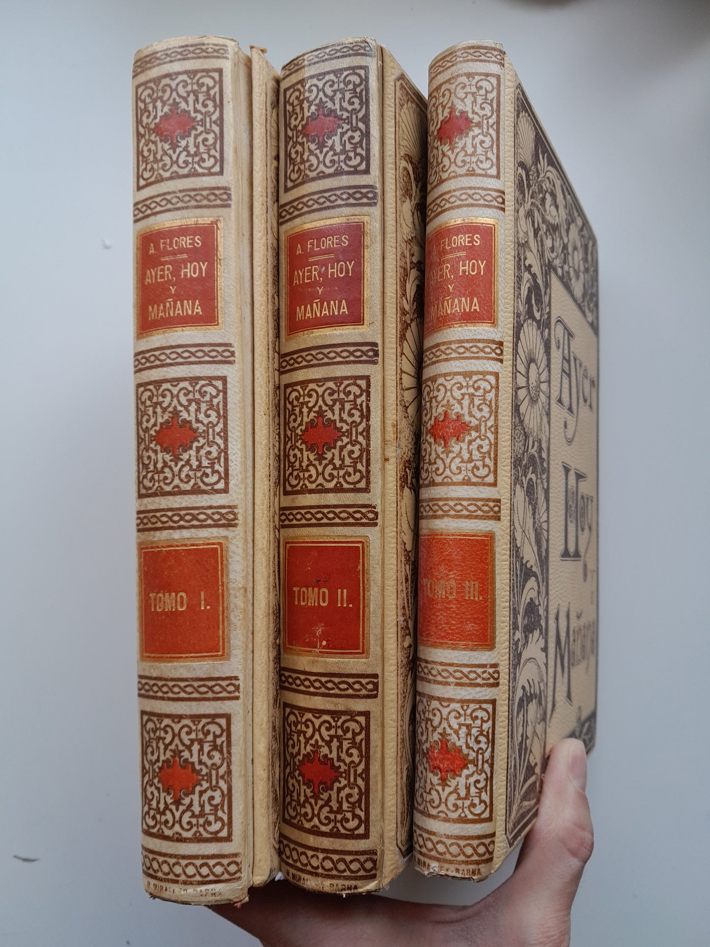 AYER, HOY Y MAÑANA (COMPLETA 3 TOMOS) - ANTONIO FLORES (MONTANER Y SIMÓN - BUI, 1892-93)