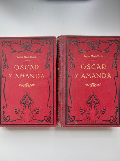 OSCAR Y AMANDA (COMPLETA 2 TOMOS) - REGINA MARÍA ROCHE (JOSÉ ESPASA, c.1910)