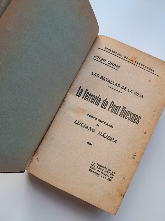 LA FERRERÍA DE PONT-AVESNES - JORGE OHNET (LA VANGUARDIA, 1914)