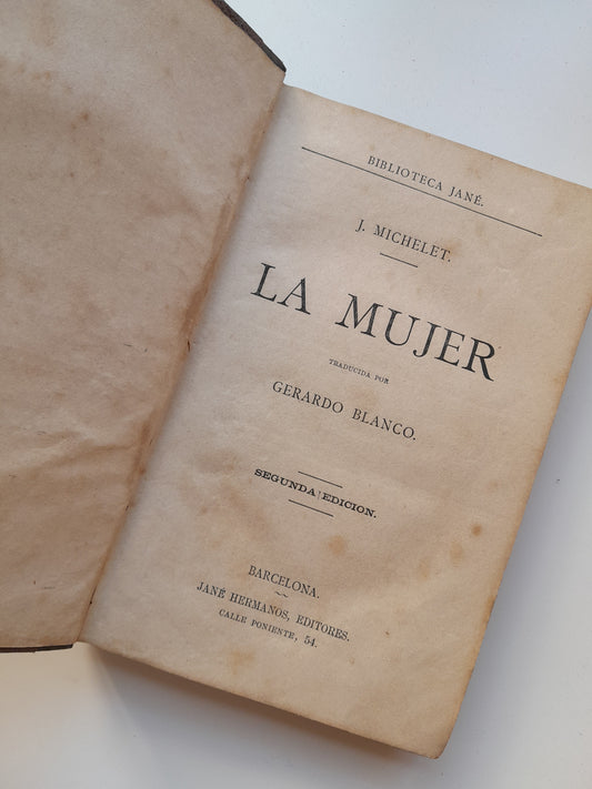 LA MUJER - JULES MICHELET (JANÉ HERMANOS, c.1870)