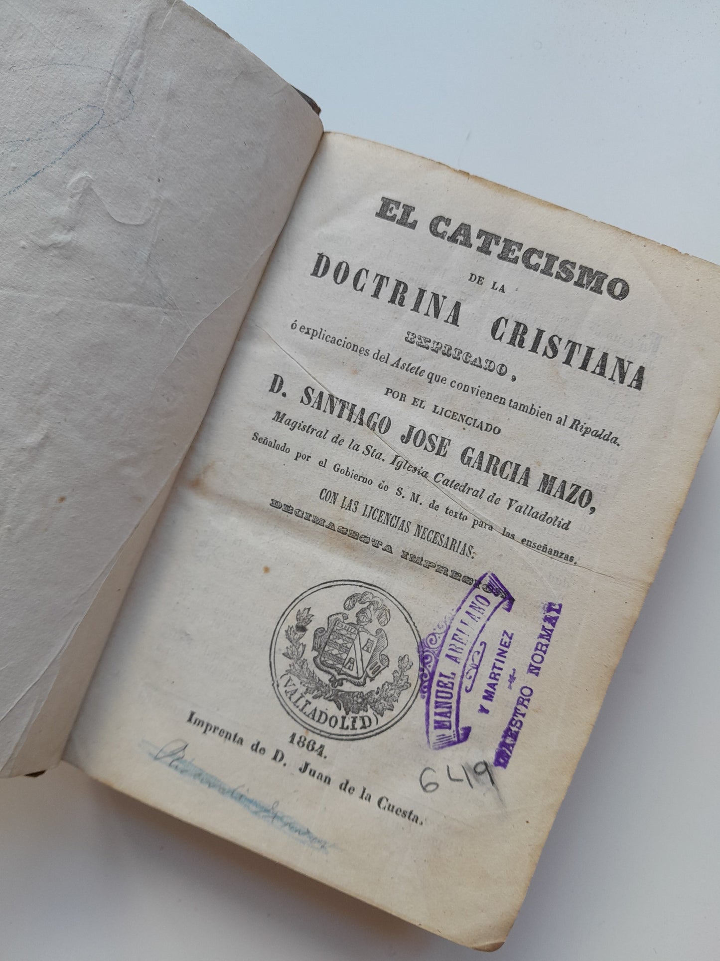 EL CATECISMO DE LA DOCTRINA CRISTIANA - SANTIAGO JOSÉ GARCÍA MAZO (JUAN DE LA CUESTA, 1864)