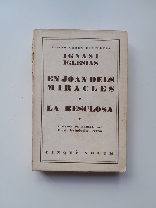 EN JOAN DELS MIRACLES / LA RESCLOSA - IGNASI IGLESIAS (MENTORA, 1930)