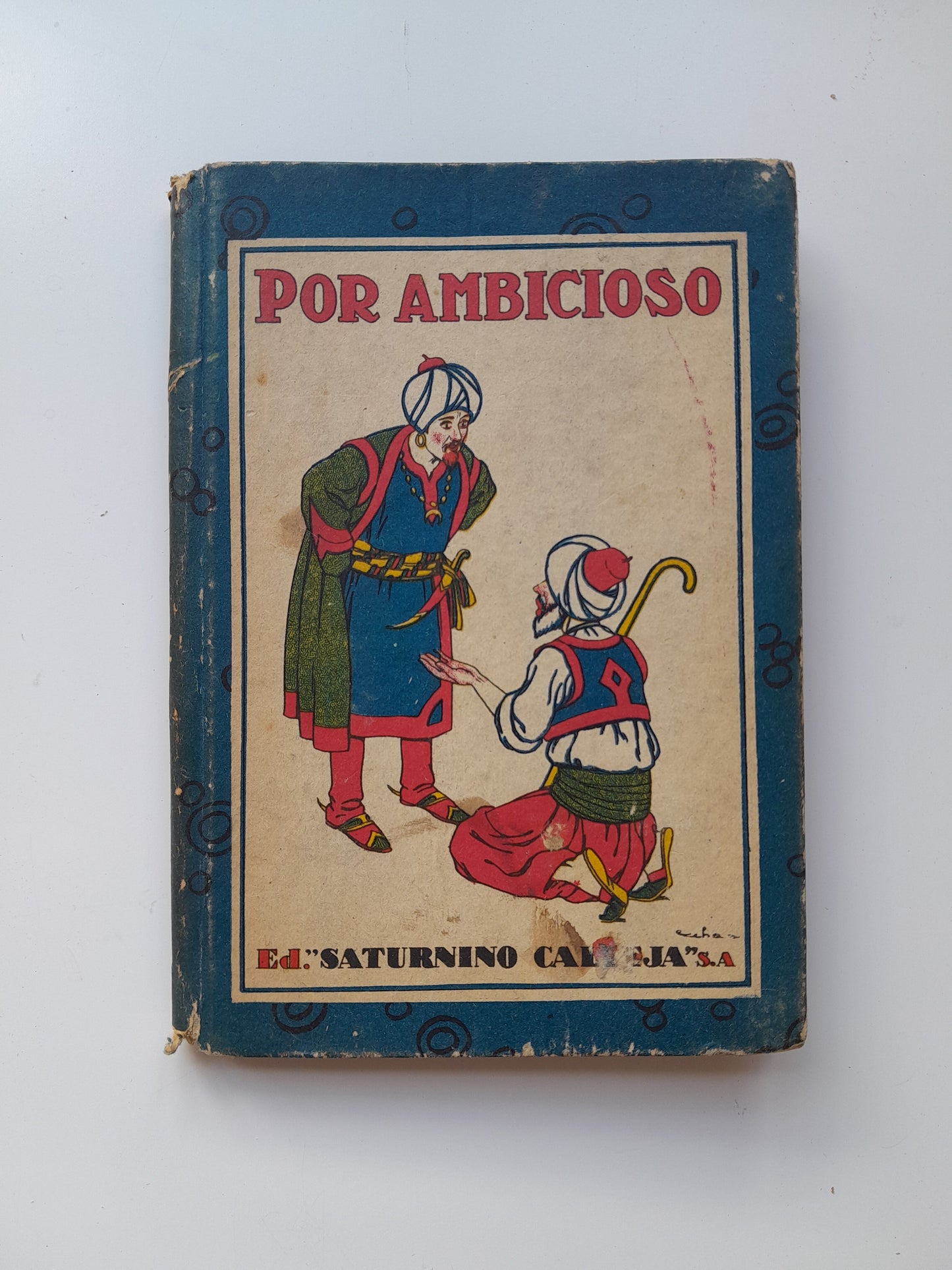 POR AMBICIOSO (SATURNINO CALLEJA, c.1920)