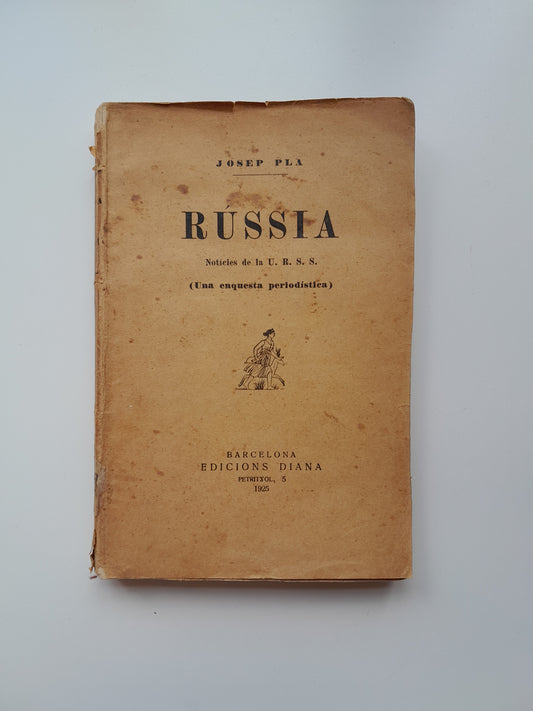 RÚSSIA. NOTÍCIES DE LA U.R.S.S.