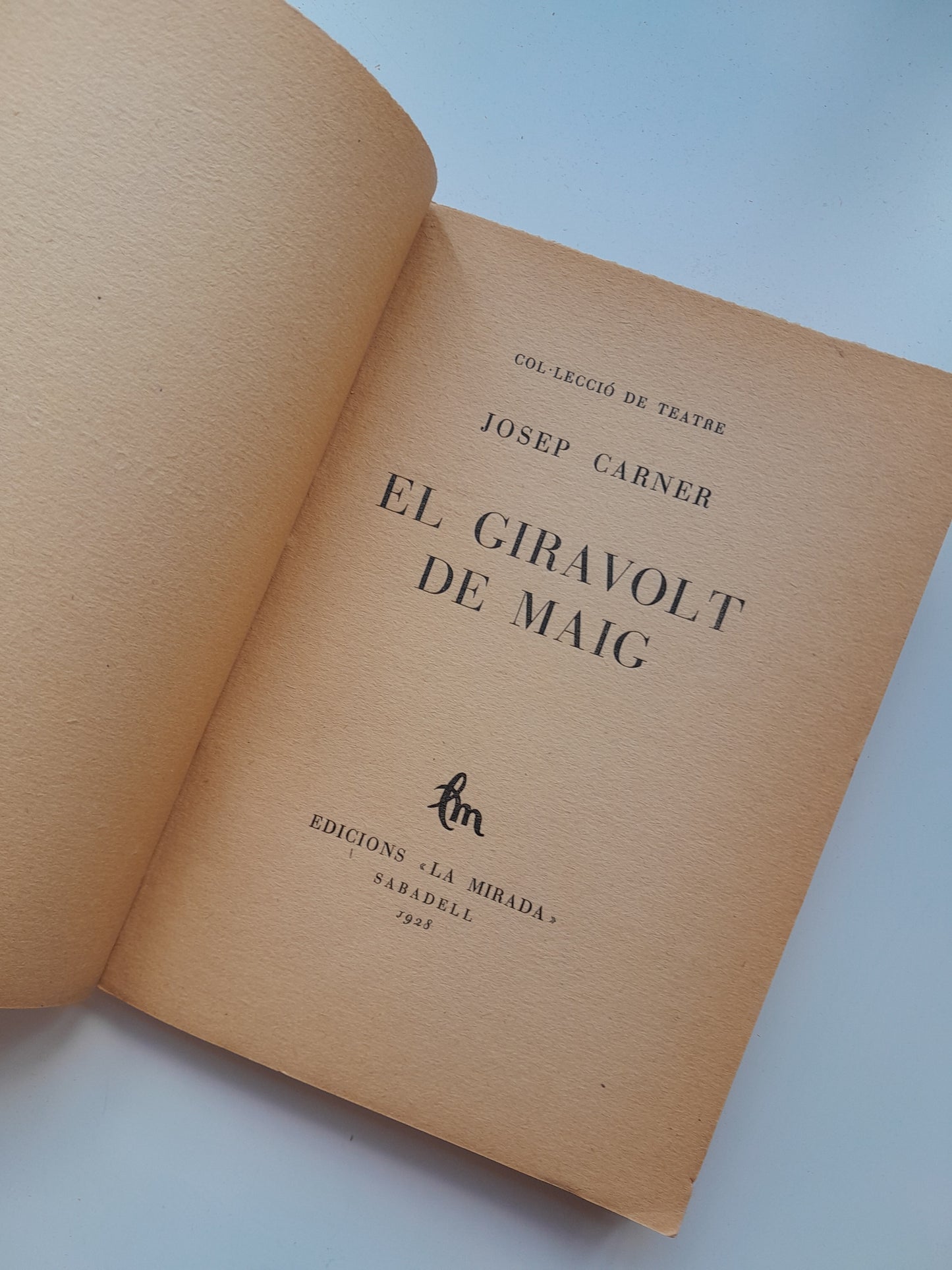 EL GIRAVOLT DE MAIG - JOSEP CARNER (EDICIONS LA MIRADA, 1928)