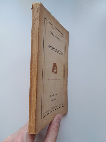 QUATRE HISTÒRIES - EUDALD DURAN-REYNALS (LA REVISTA, 1918)