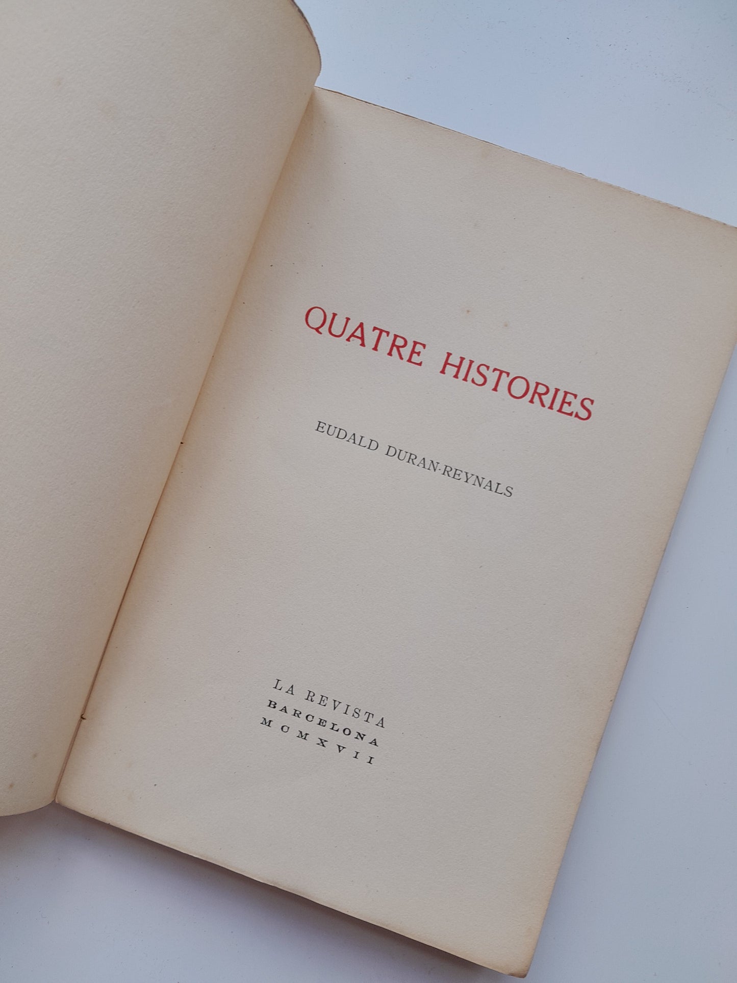 QUATRE HISTÒRIES - EUDALD DURAN-REYNALS (LA REVISTA, 1918)