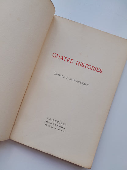 QUATRE HISTÒRIES - EUDALD DURAN-REYNALS (LA REVISTA, 1918)