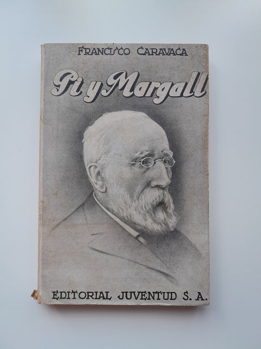 PI Y MARGALL - FRANCISCO CARAVACA (JUVENTUD, 1935)