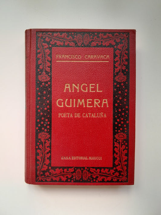 ÁNGEL GUIMERÁ, POETA DE CATALUÑA - FRANCISCO CARAVACA (MAUCCI, c.1920)