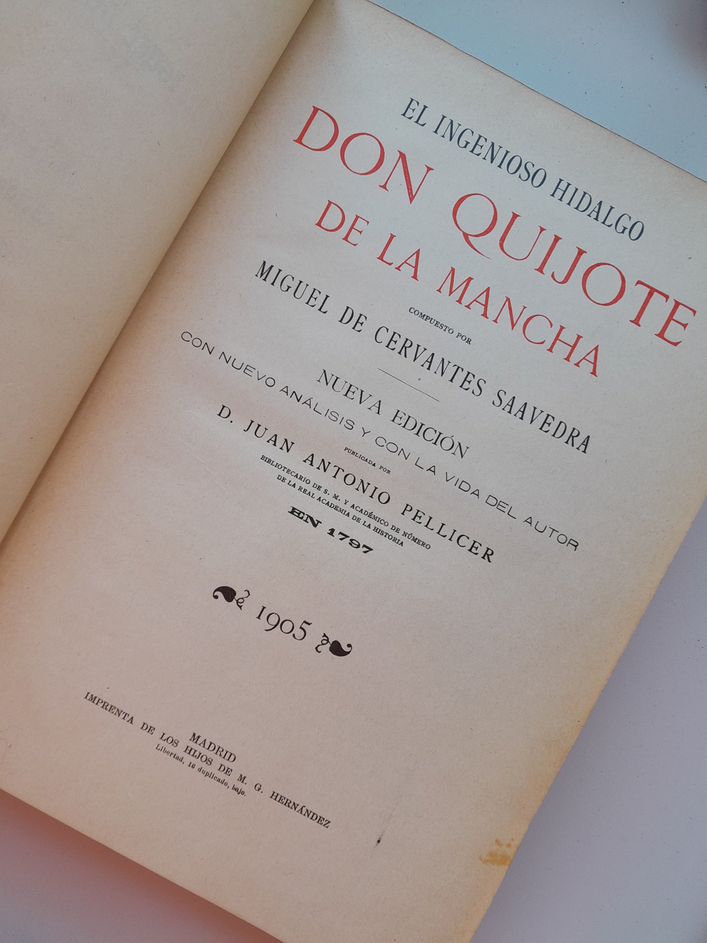 EL INGENIOSO HIDALGO DON QUIJOTE DE LA MANCHA - MIGUEL DE CERVANTES (HIJOS DE M.G. HERNÁNDEZ, 1905)