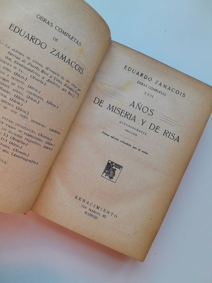 AÑOS DE MISERIA Y DE RISA. AUTOBIOGRAFÍA (1893-1916) - EDUARDO ZAMACOIS (RENACIMIENTO, 1924)