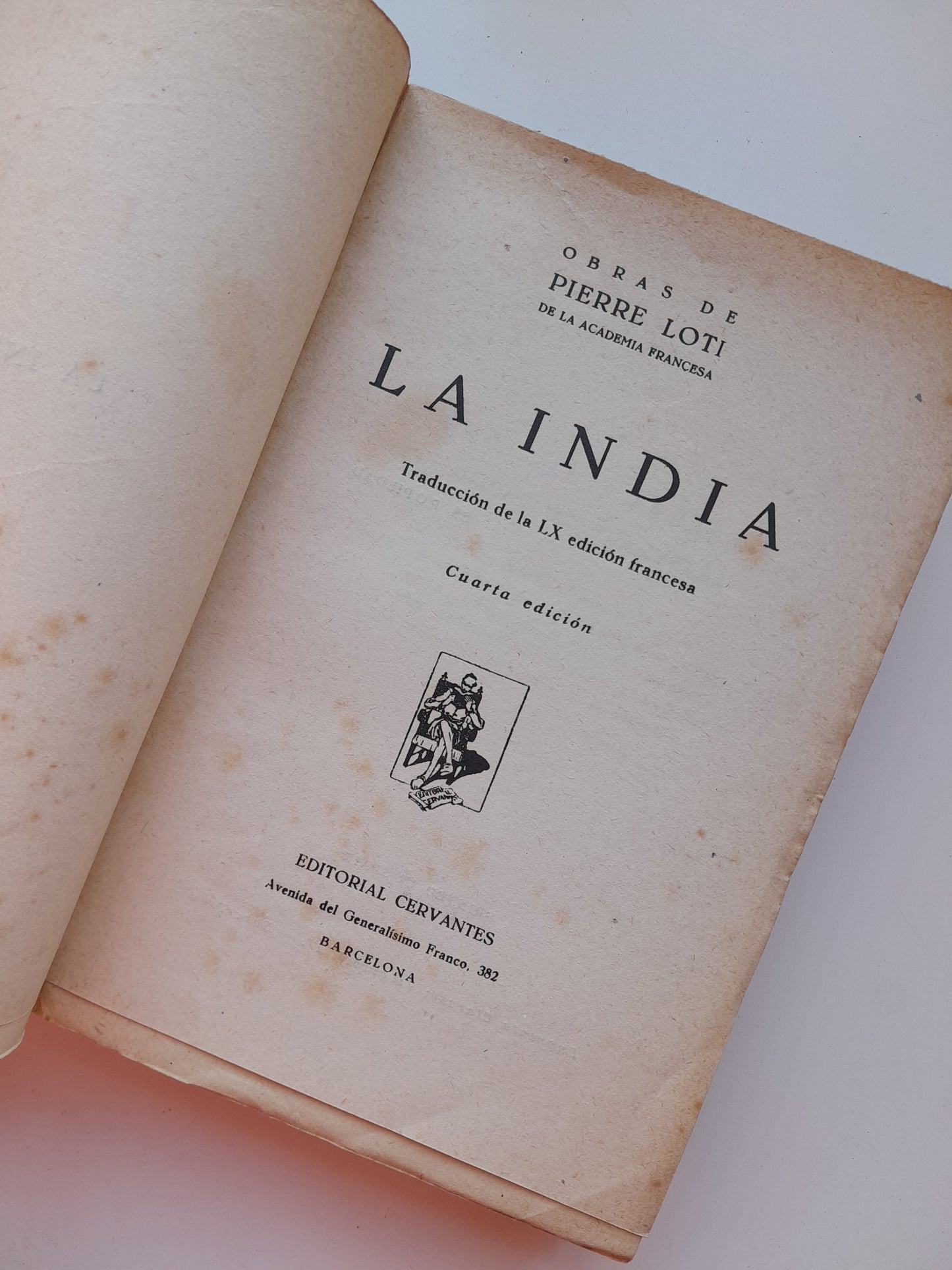 LA INDIA - PIERRE LOTI (CERVANTES, c.1940)