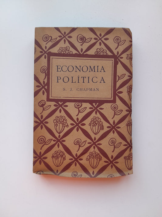 ECONOMIA POLÍTICA - S.J. CHAPMAN (CATALANA, 1920)