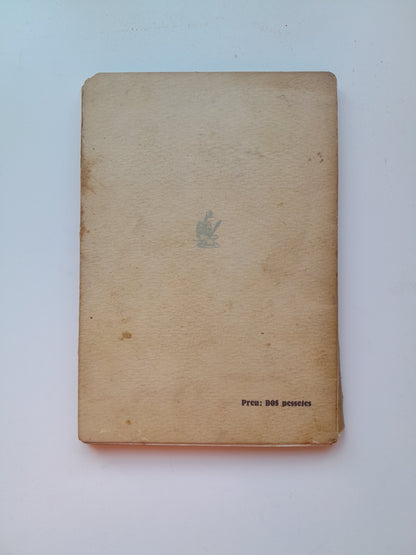 MÀXIMES I MALS PENSAMENTS. PENSA MAL I NO ERRARÀS - SANTIAGO RUSIÑOL (ANTONI LÓPEZ, 1927)