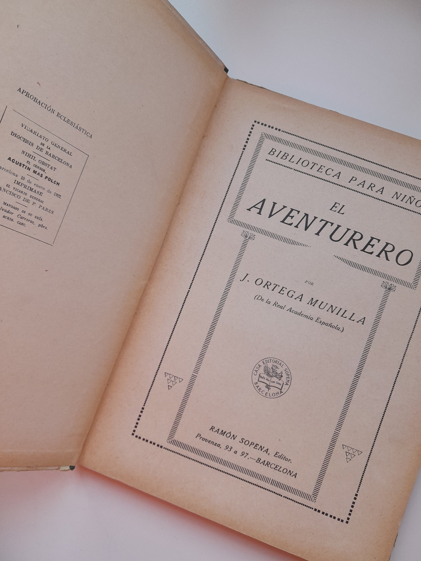 EL AVENTURERO - J. ORTEGA MUNILLA (RAMÓN SOPENA, 1922)