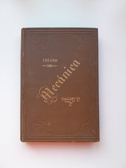 NOCIONES DE MECÁNICA PARA USO DE LOS ESTUDIANTES DE FÍSICA - EDUARDO LOZANO (JAIME JEPÚS, 1889)