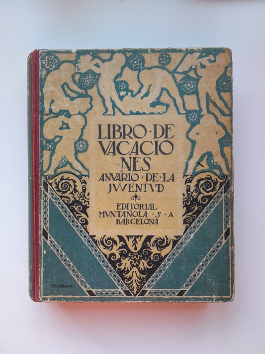 LIBRO DE VACACIONES. ANUARIO DE LA JUVENTUD (MUNTAÑOLA, 1920)