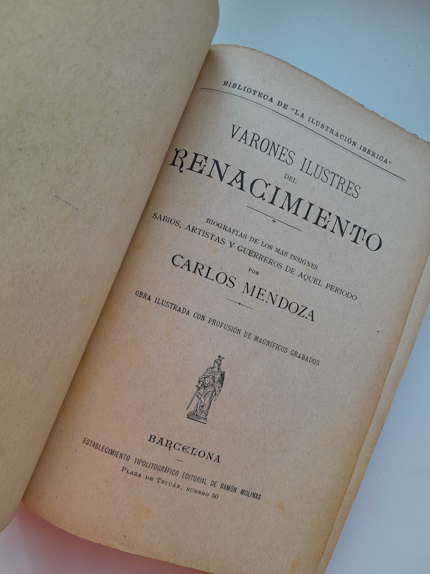 VARONES ILUSTRES DEL RENACIMIENTO - CARLOS MENDOZA (RAMÓN MOLINAS, c.1890)