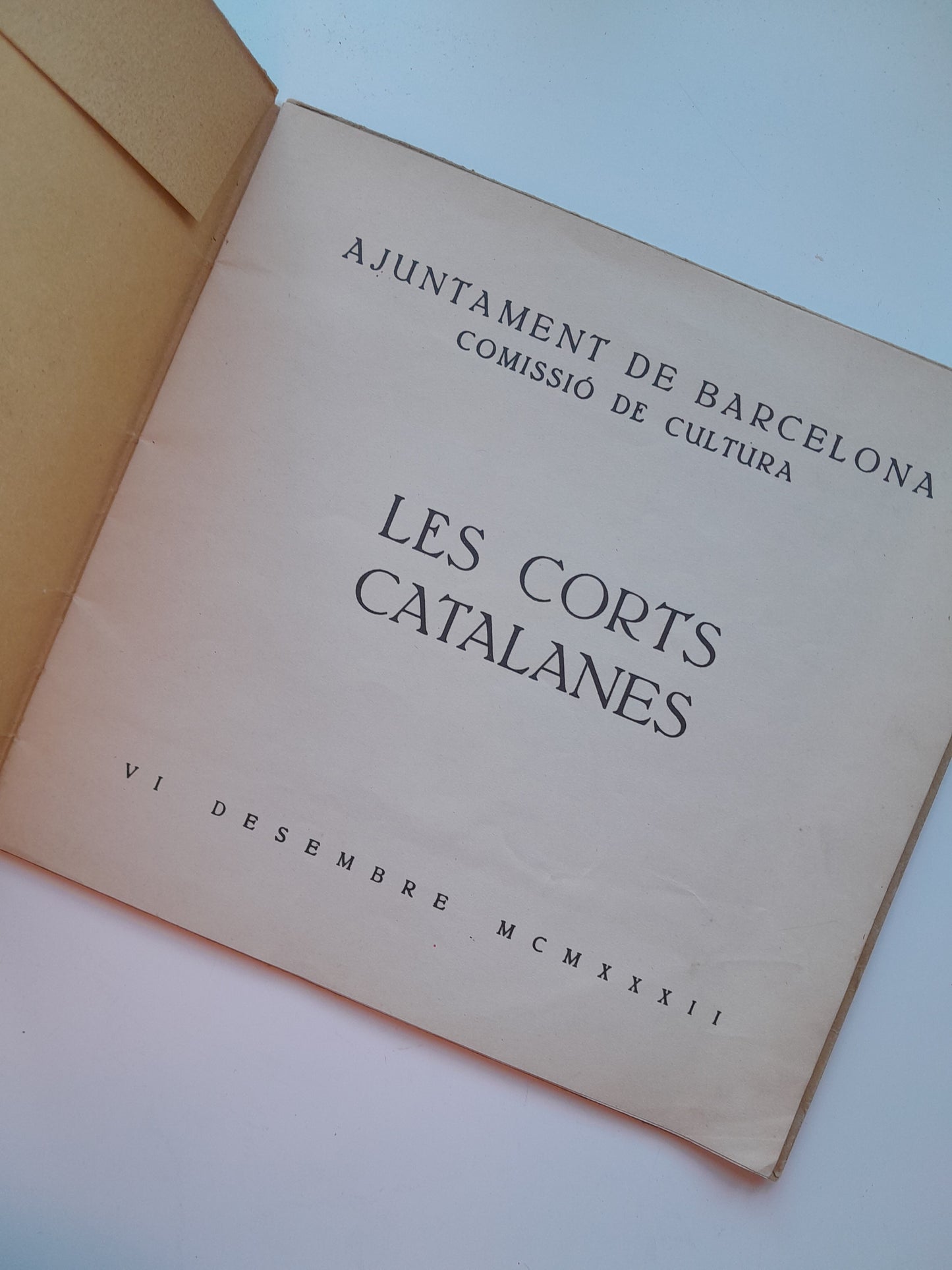 LES CORTS CATALANES (1713-1932) - AJUNTAMENT DE BARCELONA (SEIX BARRAL, 1932)